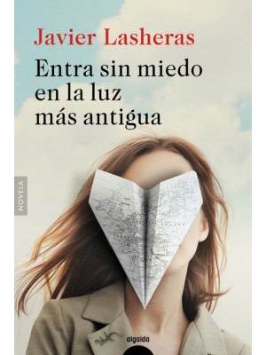 ENTRA SIN MIEDO EN LA LUZ MÁS ANTIGUA