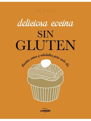 DELICIOSA COCINA SIN GLUTEN