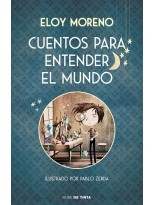 CUENTOS PARA ENTENDER EL MUNDO (EDICIÓN ILUSTRADA CON CONTENIDO EXTRA)