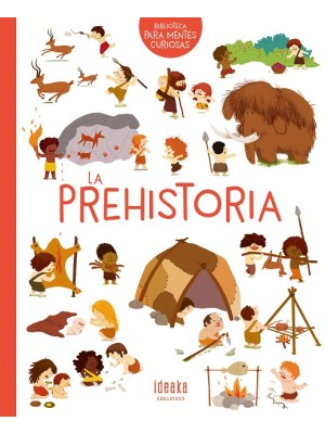 PREHISTORIA, LA