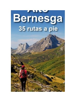 ALTO BERNESGA 35 RUTAS A PIE