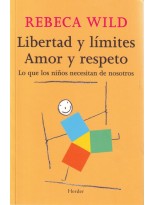 LIBERTAD Y LIMITES. AMOR Y RESPETO