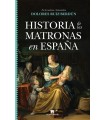 HISTORIA DE LAS MATRONAS EN ESPAÑA