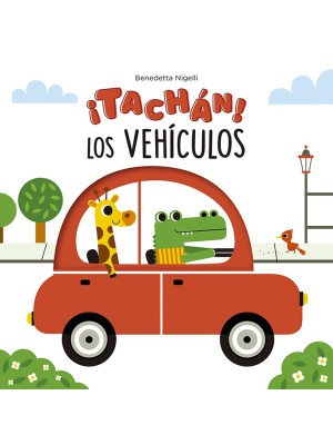 TACHÁN! LOS VEHÍCULOS