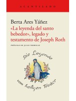 LEYENDA DEL SANTO BEBEDOR», LEGADO Y TESTAMENTO DE JOSEPH ROTH