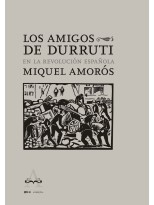 AMIGOS DE DURRUTI EN LA REVOLUCIÓN ESPAÑOLA