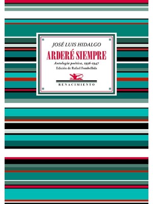 ARDERÉ SIEMPRE