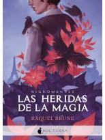 HERIDAS DE LA MAGIA, LAS