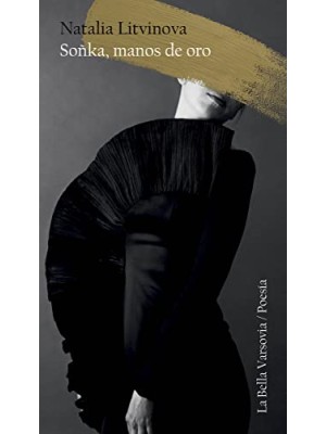 SOÑKA MANOS DE ORO