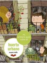MI PRIMERA GUÍA SOBRE EL HUERTO URBANO