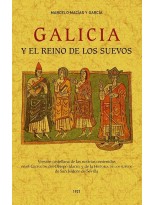 GALICIA Y EL REINO DE LOS SUEVOS