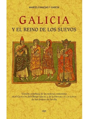GALICIA Y EL REINO DE LOS SUEVOS