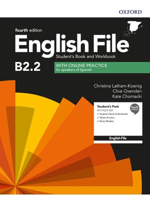 ENGLISH FILE B2.2 STUDENT'S BOOK AND WORKBOOK WITHOUT KEY PACK 4TH EDITION