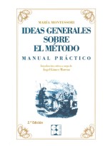 IDEAS GENERALES SOBRE MI MÉTODO. MANUAL PRÁCTICO