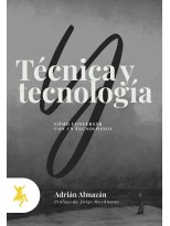 TÉCNICA Y TECNOLOGÍA