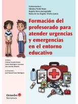 FORMACIÓN DEL PROFESORADO PARA ATENDER URGENCIAS Y EMERGENCIAS EN EL ENTORNO EDU