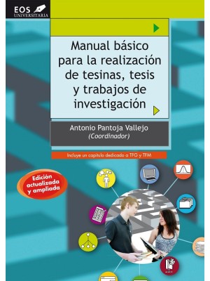 MANUAL BÁSICO PARA LA REALIZACIÓN DE TESINAS, TESIS Y TRABAJOS DE INVESTIGACIÓN