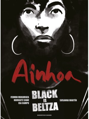 BLACK IS BELTZA: AINHOA