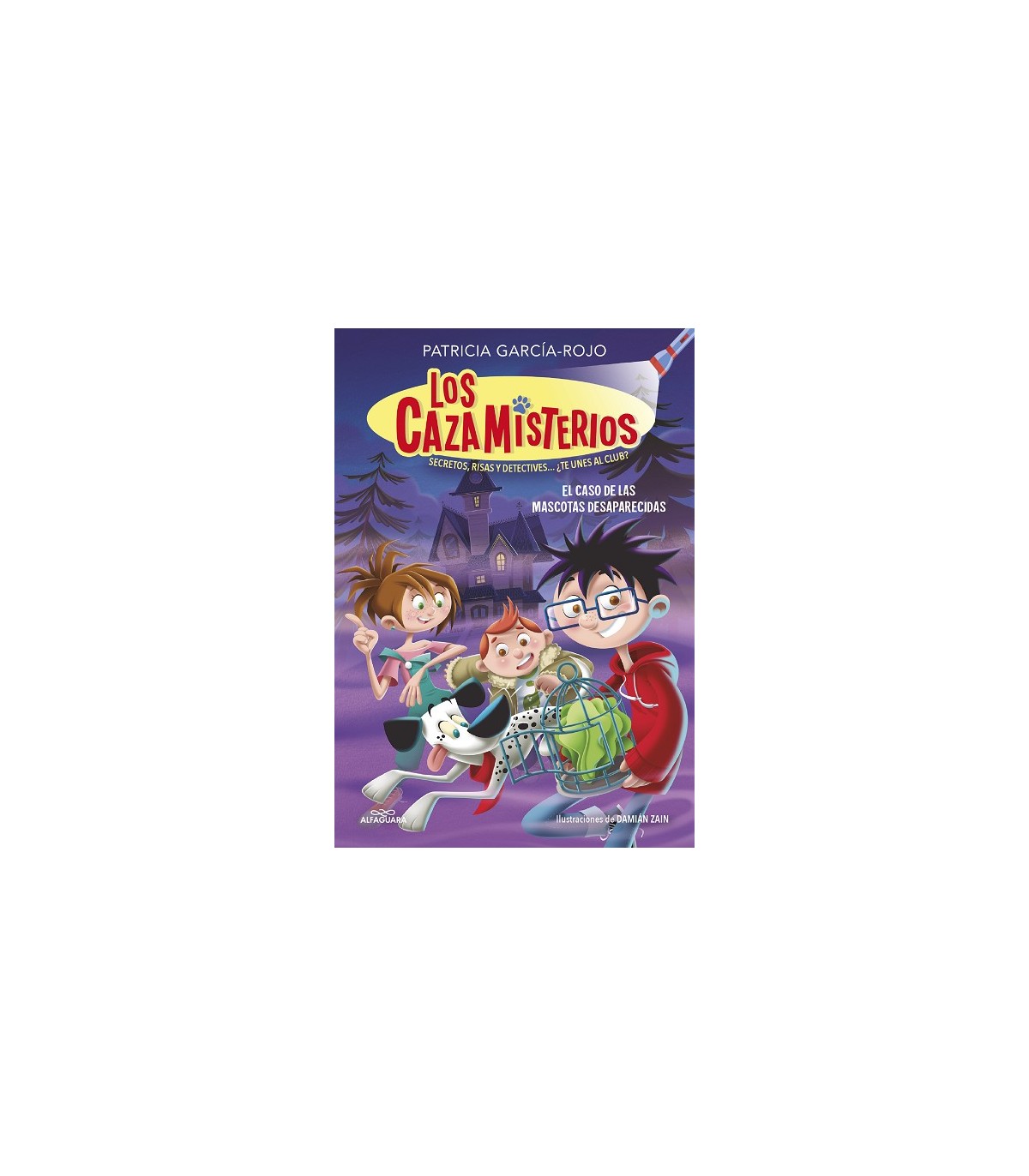 CAZAMISTERIOS 01 EL CASO DE LAS MASCOTAS DESAPARECIDAS