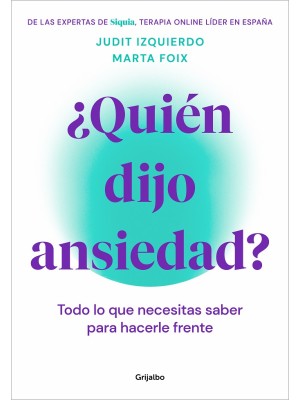 QUIÉN DIJO ANSIEDAD?