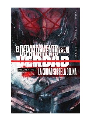 DEPARTAMENTO DE LA VERDAD /2 LA CIUDAD SOBRE LA COLINA