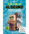 MINECRAFT DIARIO DE UN ALDEANO SUPERPRINGAO 2