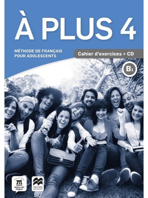 À PLUS 4 CAHIER D'EXERCICES + CD