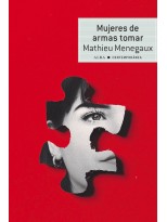 MUJERES DE ARMAS TOMAR