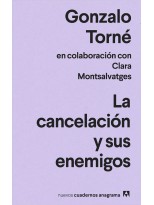 CANCELACIÓN Y SUS ENEMIGOS, LA