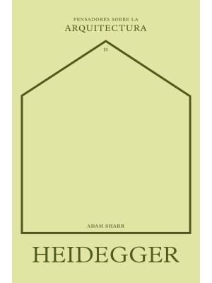 HEIDEGGER SOBRE LA ARQUITECTURA