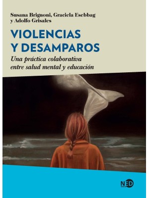 VIOLENCIAS Y DESAMPAROS