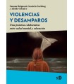 VIOLENCIAS Y DESAMPAROS