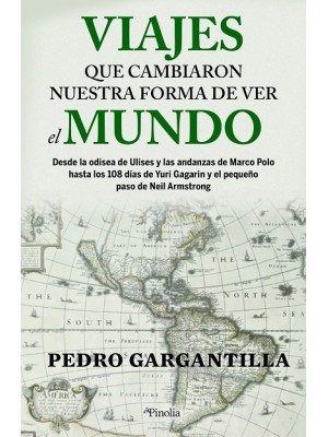 VIAJES QUE CAMBIARON NUESTRA FORMA DE VER EL MUNDO