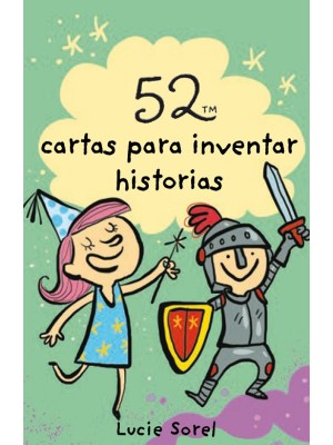 52 IDEAS PARA INVENTAR HISTORIAS