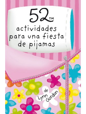52 ACTIVIDADES PARA UNA FIESTA DE PIJAMAS