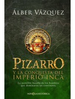 PIZARRO Y LA CONQUISTA DEL IMPERIO INCA