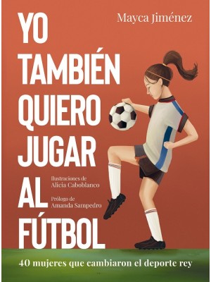 YO TAMBIÉN QUIERO JUGAR AL FÚTBOL