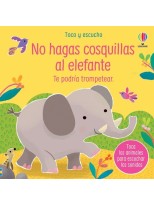 NO HAGAS COSQUILLAS AL ELEFANTE