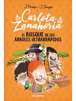 CARLOTA ZANAHORIA 4. EL BOSQUE DE LOS ÁRBOLES ULTRARRÁPIDOS