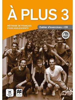 À PLUS 3 CAHIER D'EXERCICES + CD AUDIO