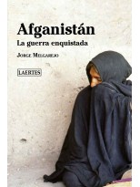 AFGANISTÁN LA GUERRA ENQUISTADA