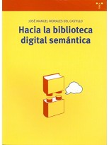 HACIA LA BIBLIOTECA DIGITAL SEMÁNTICA