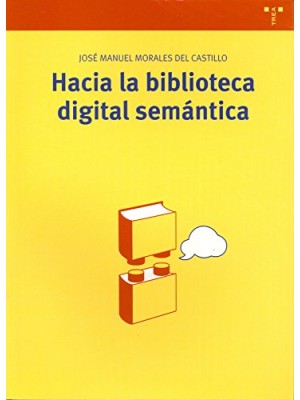 HACIA LA BIBLIOTECA DIGITAL SEMÁNTICA