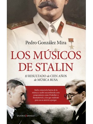 MÚSICOS DE STALIN, LOS