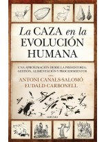 CAZA EN LA EVOLUCIÓN HUMANA, LA