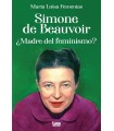 SIMONE DE BEAUVOIR. ¿MADRE DEL FEMINISMO?