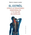 ESTRÉS, OTRAS ALTERACIONES EMOCIONALES Y TU DOLOR DE ESPALDA