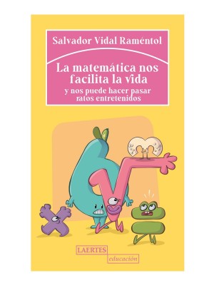 MATEMÁTICA NOS FACILITA LA VIDA Y NOS PUEDE HACER