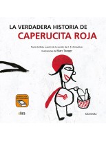 VERDADERA HISTORIA DE CAPERUCITA ROJA, LA