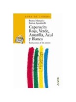 CAPERUCITA ROJA, VERDE, AMARILLA, AZUL Y BLANCA